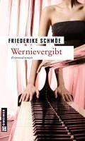 Wernievergibt / Kea Laverde Bd.5 (eBook, ePUB) - Schmöe, Friederike