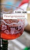 Heurigenpassion (eBook, ePUB) - Emme, Pierre