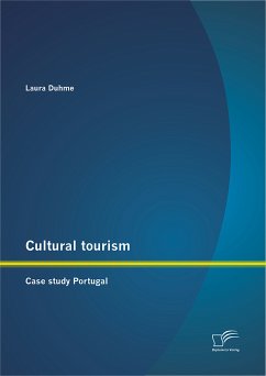 Cultural tourism: Case study Portugal (eBook, PDF) - Duhme, Laura