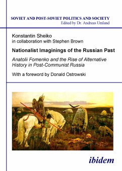 Nationalist Imaginings of the Russian Past (eBook, PDF) - Sheiko, Konstantin; Sheiko, Konstantin