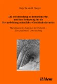 Die Beschneidung als Initiationsritus und ihre Bedeutung für die Herausbildung männlicher Geschlechtsidentität (eBook, PDF)