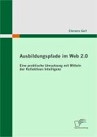 Ausbildungspfade im Web 2.0 (eBook, PDF) - Gull, Clemens