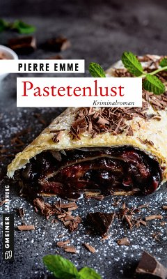 Pastetenlust (eBook, PDF) - Emme, Pierre