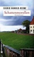 Schattenmorellen (eBook, ePUB) - Hunold-Reime, Sigrid