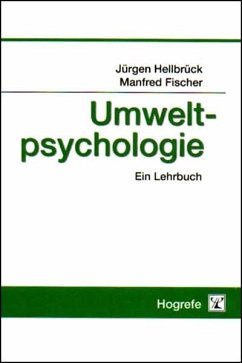 Umweltpsychologie (eBook, PDF) - Fischer, Manfred; Hellbrück, Jürgen