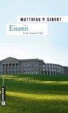 Eiszeit / Kommissar Lenz Bd.4 (eBook, ePUB)