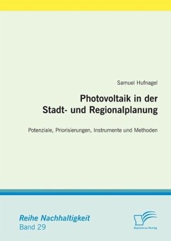 Photovoltaik in der Stadt- und Regionalplanung (eBook, ePUB) - Hufnagel, Samuel