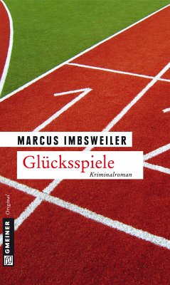 Glücksspiele / Max Kollers sechster Fall (eBook, ePUB) - Imbsweiler, Marcus