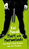 Hart wie Marmelade (eBook, ePUB)