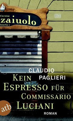 Kein Espresso für Commissario Luciani / Commissario Luciani Bd.1 (eBook, ePUB) - Paglieri, Claudio