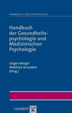 Handbuch der Gesundheitspsychologie und Medizinischen Psychologie (eBook, PDF) - Bengel, Jürgen; Jerusalem, Matthias