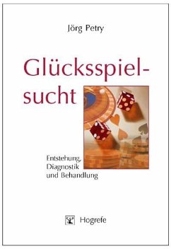 Glücksspielsucht (eBook, PDF) - Petry, Jörg