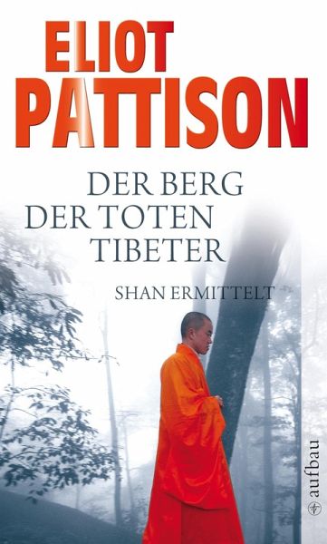 Der Berg der toten Tibeter / Shan ermittelt Bd.5 (eBook ePUB)