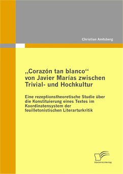 „Corazón tan blanco“ von Javier Marías zwischen Trivial- und Hochkultur (eBook, PDF) - Amtsberg, Christian