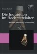 Die Inquisition im Hochmittelalter... - Bild 1