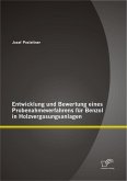 Entwicklung und Bewertung eines Probenahmeverfahrens für Benzol in Holzvergasungsanlagen (eBook, PDF)