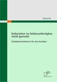 Kalkulation im Schlüsselfertigbau leicht gemacht : Stahlbedarfsfaktoren für den Hochbau (eBook, PDF)