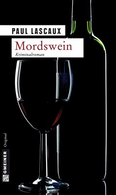Mordswein (eBook, ePUB) - Lascaux, Paul