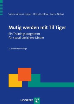 Mutig werden mit Til Tiger (eBook, PDF) - Ahrens-Eipper, Sabine; Leplow, Bernd; Nelius, Katrin
