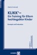 KLIKK® - Ein Training für Eltern... - Bild 1