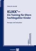KLIKK - Ein Training für Eltern hochbegabter Kinder (eBook, PDF)