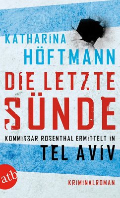Die letzte Sünde / Kommissar Rosenthal Bd.1 (eBook, ePUB) - Höftmann, Katharina