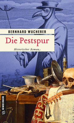 Die Pestspur (eBook, PDF) - Wucherer, Bernhard