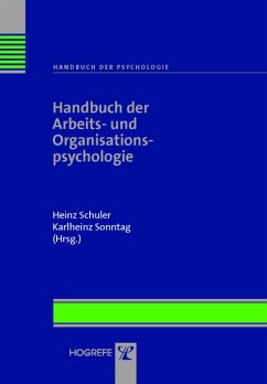 Handbuch der Arbeits- und Organisationspsychologie (Reihe: Handbuch der Psychologie, Bd. 6) (eBook, PDF) - Schuler, Heinz; Sonntag, Karlheinz