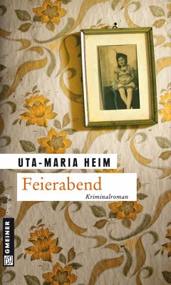 Feierabend (eBook, PDF) - Heim, Uta-Maria