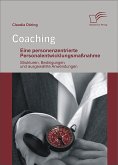 Coaching: Eine personenzentrierte Personalentwicklungsmaßnahme (eBook, PDF)
