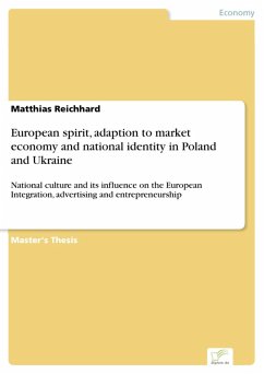 European spirit, adaption to market economy and national identity in Poland and Ukraine (eBook, PDF) - Reichhard, Matthias