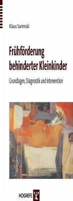 Frühförderung behinderter Kleinkinder (eBook, PDF) - Sarimski, Klaus