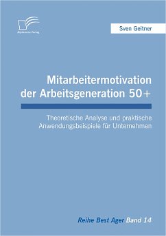 Mitarbeitermotivation der Arbeitsgeneration 50+ (eBook, PDF) - Geitner, Sven