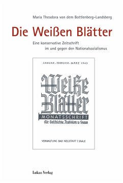 Die Weißen Blätter (eBook, PDF) - Bottlenberg-Landsberg, Maria von dem