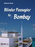 Blinder Passagier für Bombay (eBook, PDF)