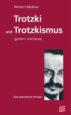 Trotzki und Trotzkismus - gestern und heute (eBook, ePUB) - Meißner, Herbert