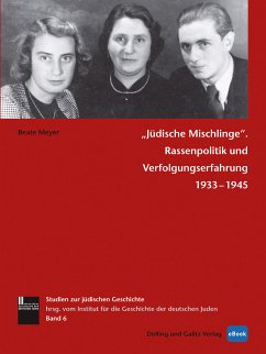 »Jüdische Mischlinge« (eBook, ePUB) - Meyer, Beate