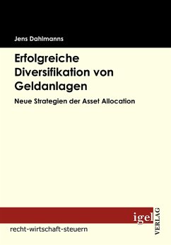 Erfolgreiche Diversifikation von Geldanlagen (eBook, PDF) - Dahlmanns, Jens