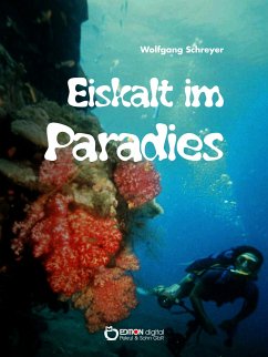 Eiskalt im Paradies (eBook, PDF) - Schreyer, Wolfgang