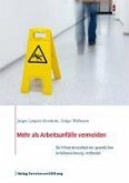 Mehr als Arbeitsunfälle vermeiden (eBook, ePUB)
