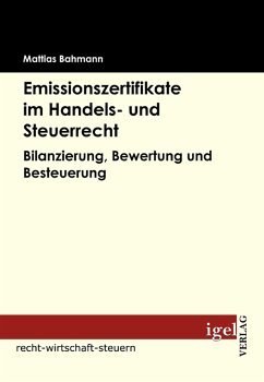 Emissionszertifikate im Handels- und Steuerrecht (eBook, PDF) - Bahmann, Mattias