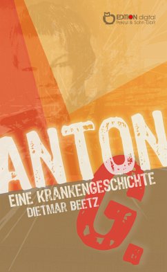 Anton G. (eBook, ePUB) - Beetz, Dietmar