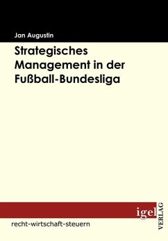 Strategisches Management in der Fußball-Bundesliga (eBook, PDF) - Augustin, Jan