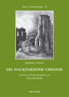 Die Walkenrieder Chronik (eBook, PDF) - Letzner, Johannes