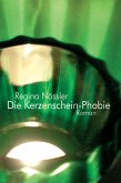 Kerzenscheinphobie (eBook, ePUB)