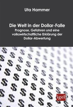 Die Welt in der Dollar-Falle (eBook, PDF) - Hammer, Uta