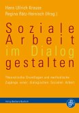 Soziale Arbeit im Dialog gestalten (eBook, PDF)