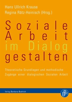 Soziale Arbeit im Dialog gestalten (eBook, PDF)