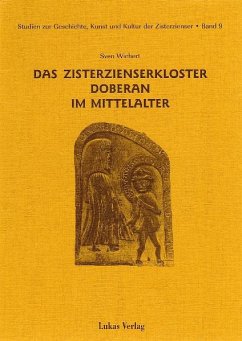 Studien zur Geschichte, Kunst und Kultur der Zisterzienser / Das Zisterzienserkloster Doberan im Mittelalter (eBook, PDF) - Wichert, Sven