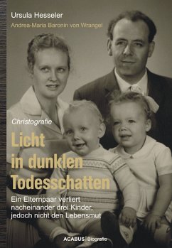 Licht in dunklen Todesschatten… Ein Elternpaar verliert nacheinander drei Kinder, jedoch nicht den Lebensmut (eBook, PDF) - Hesseler, Ursula